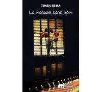 La maladie sans nom