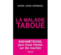 La maladie taboue : endométriose: Plus d'une femme sur dix touchée