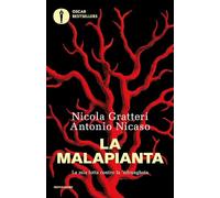 La malapianta. La mia lotta contro la 'ndrangheta