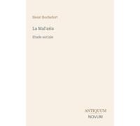 La Mal'aria: Etude sociale