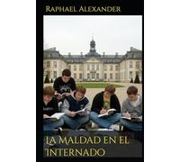 La Maldad en el Internado