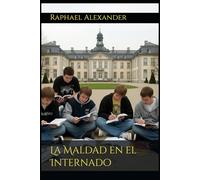 La Maldad en el Internado