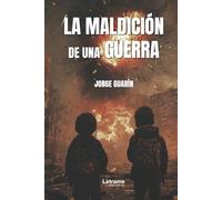 La maldición de una guerra