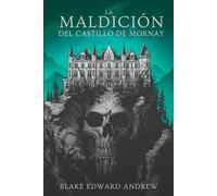 La Maldición Del Castillo De Mornay