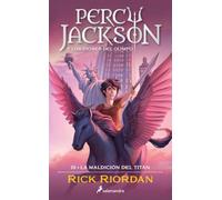 La maldición del Titán (Percy Jackson y los dioses del Olimpo 3)