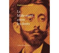 La Mâle-Mort Entre Les Dents