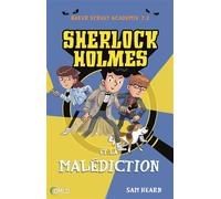 La malédiction de Baker Street Baker Street Academy Tome 2 - Sam Hearn - Dreamland - broché - Roman junior dès 9 ans