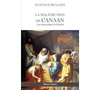 La malédiction de Canaan: Une démonologie de l'histoire