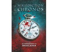 La malédiction de Chronos: Thriller psychologique / horreur
