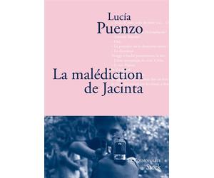 La malédiction de Jacinta - Lucia Puenzo - Stock - broché - Roman