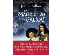 La Malédiction de la Galigaï - Jean D'Aillon - Flammarion - broché - Roman