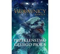 La malédiction de la plume d'oie par Erin Hunter (Buch auf Polnisch)