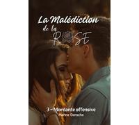 La Malédiction de la Rose 3: Mordante Offensive