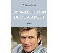 La malédiction de l'escargot