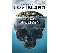 La malédiction de l'île d'Oak : L'histoire de la plus longue chasse au trésor du monde