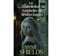 La Malédiction de l'Orphelin de Whitechapel