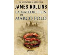 La malédiction de Marco Polo - James Rollins - Pocket - Poche - Roman