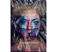 LA MALÉDICTION DE MORPHÉE