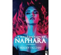 La malédiction de Naphara - l'intégrale