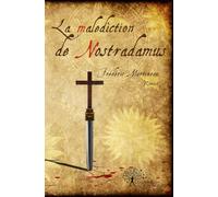 La malédiction de Nostradamus