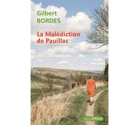 La Malédiction de Pauillac Édition en gros caractères - Gilbert Bordes - Libra Diffusio - broché - Roman