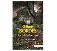 La Malédiction de Pauillac - Gilbert Bordes - Presses De La Cite - broché - Roman