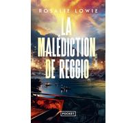 La Malédiction de Reggio - Rosalie Lowie - Pocket - Poche - Roman