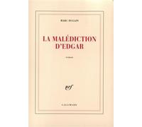 La malédiction d'Edgar - Marc Dugain - Gallimard - broché - Roman