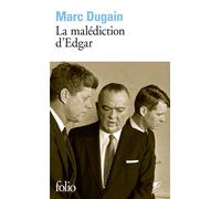Marc Dugain – La malédiction d'Edgar – Poche (Gallimard)