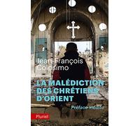 La malédiction des chrétiens d'Orient