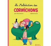 La Malédiction des Cornichons