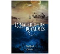 La Malédiction Des Deux Royaumes - Tome 2