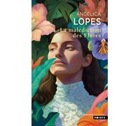 La Malédiction des Flores - Angélica Lopes - Points - Poche - Roman