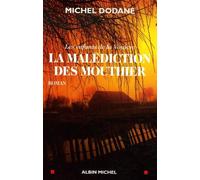 La Malédiction des Mouthier – Les enfants de la Vouivre – Tome 3 – Les Éditions Albin Michel