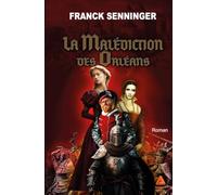 La malédiction des Orléans