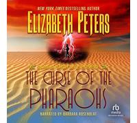 La malédiction des pharaons (The Amelia Peabody Mysteries) [Import]