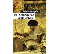 La malédiction des pharaons - Violaine Vanoyeke - Le Masque - broché - Roman