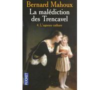 La malédiction des Trencavel
