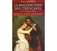 La Malédiction Des Trencavel Tome 2 - Quand La Louve S'éveillera - Cycle De Raimon-Roger
