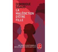 La Malédiction d'être fille - Dominique Sigaud-Rouff - Lgf - Poche - Essai