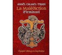 La Malédiction d'Irminsul: Épopée viking en Aquitaine