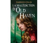 La Malédiction d'Old Haven - Fabrice Colin - Lgf - Poche - Roman