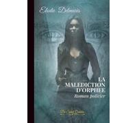 LA MALEDICTION D'ORPHEE
