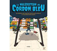 La malediction du cordon bleu - une incroyable histoire au royaume de la malbo - Vrob - Thierry Souccar Eds - broché - Guide