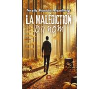 La malédiction du nom - Mireille Picaudou Arpaillange - Le Lys Bleu - broché - Roman