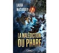 La Malédiction du phare Laura McCluskey (Auteur), Suzy Borello (Traduction)