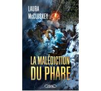 La Malédiction du phare - Laura McCluskey - Michel Lafon - broché - Roman