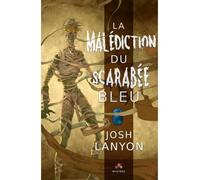 La malédiction du Scarabée bleu - Josh Lanyon - MxM Bookmark - broché - Roman