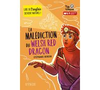 La Malédiction du Welsh Red Dragon Avec MP3 à télécharger - Stéphanie Benson - Syros Jeunesse - broché - Méthode de langue