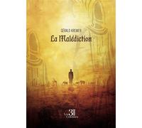 La Malédiction - Gérald Krémer - Trois Colonnes - broché - Roman